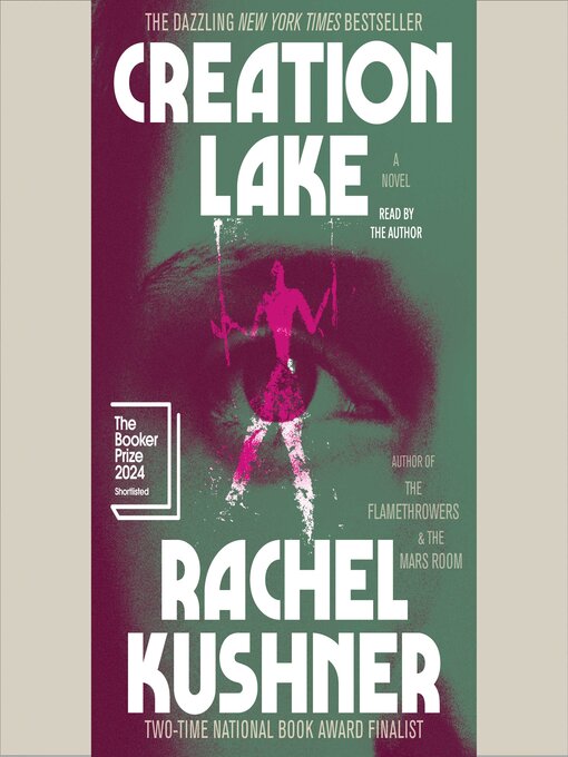 Title details for Creation Lake by Rachel Kushner - Available